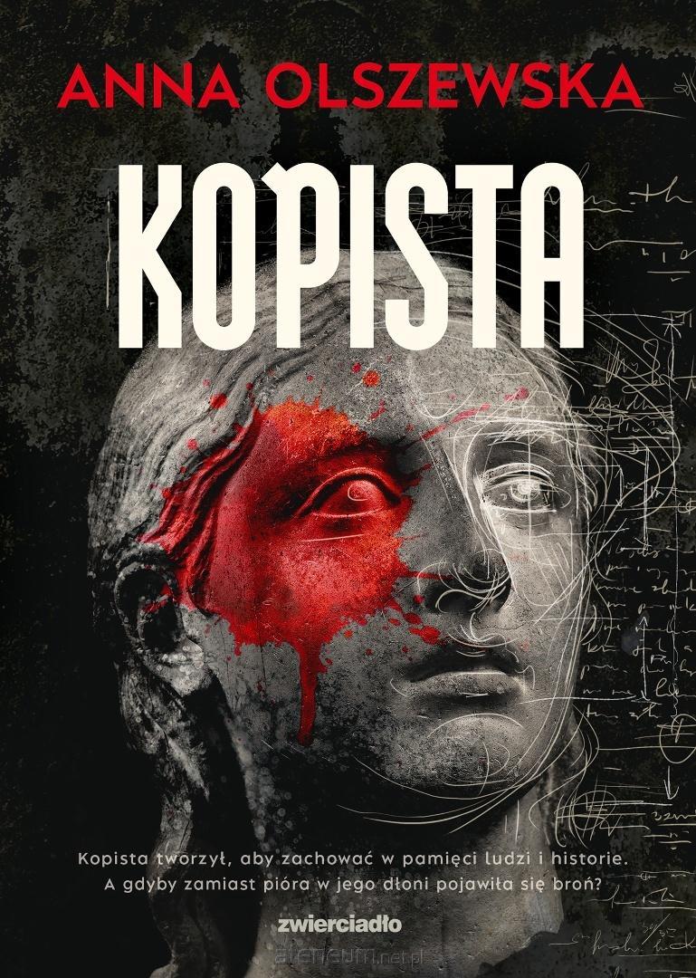 Okładka: Kopista — Anna Olszewska
