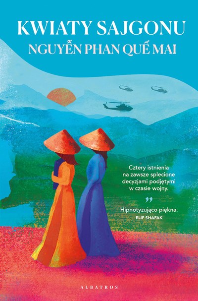 Okładka: Kwiaty Sajgonu — Nguyễn Phan Quế Mai