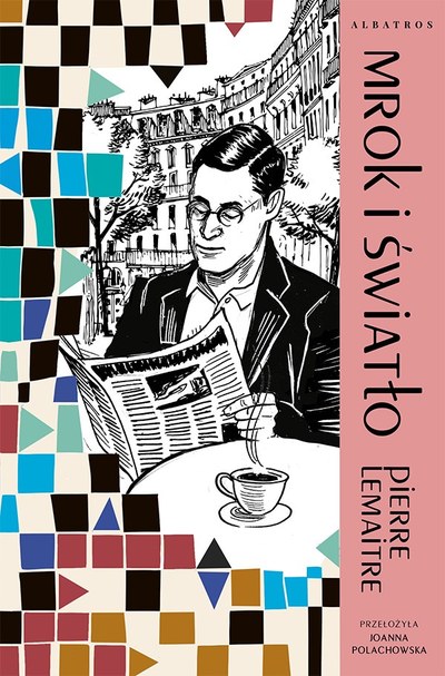 Okładka: Mrok i światło — Pierre Lemaitre