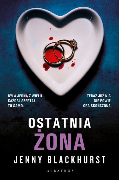 Okładka: Ostatnia żona — Jenny Blackhurst