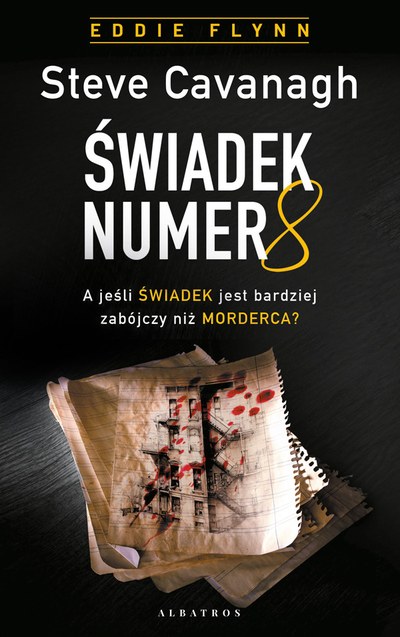 Okładka: Świadek numer 8 — Steve Cavanagh